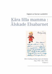 Kära lilla mamma : Älskade Elsabarnet Vol. 3