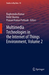 Multimedia Technologies in the Internet of Things Environment, Volume 2