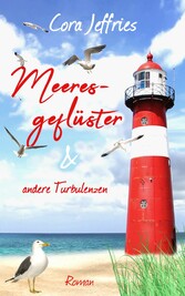 Meeresgeflüster und andere Turbulenzen