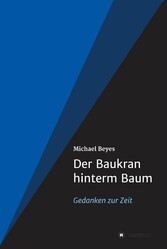 Der Baukran hinterm Baum