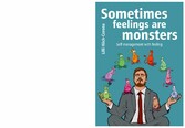 Sometimes feelings are monsters