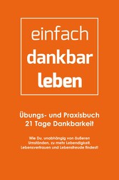 einfach-dankbar-leben