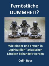 Fernöstliche Dummheit?