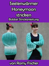 Seelenwärmer Honeymoon stricken