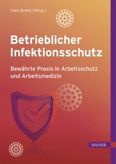 Betrieblicher Infektionsschutz