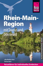 Reise Know-How Reiseführer Rhein-Main-Region mit Taunus und Odenwald