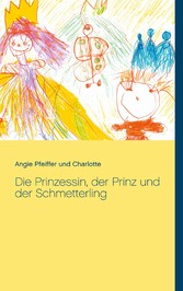 Die Prinzessin, der Prinz und der Schmetterling