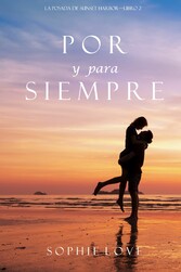 Por y Para Siempre (La Posada de Sunset Harbor-Libro 2)