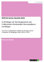 La Politique de Developpement des Collectivites Territoriales Decentralisees en Afrique