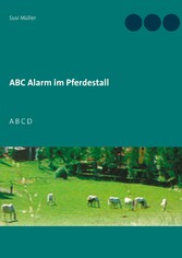 ABC Alarm im Pferdestall