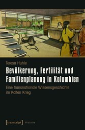 Bevölkerung, Fertilität und Familienplanung in Kolumbien