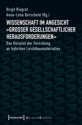 Wissenschaft im Angesicht »großer gesellschaftlicher Herausforderungen«