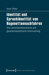 Identität und Sprachidentität von Hugenottennachfahren