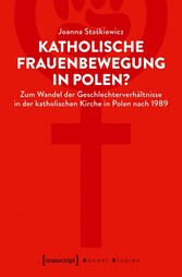 Katholische Frauenbewegung in Polen?