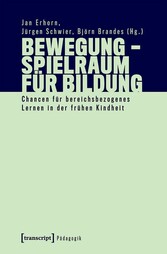 Bewegung - Spielraum für Bildung