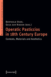 Operatic Pasticcios in 18th-Century Europe