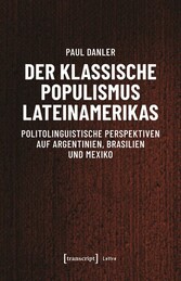 Der klassische Populismus Lateinamerikas