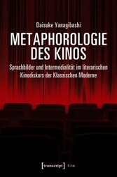 Metaphorologie des Kinos