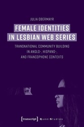 Female Identities in Lesbian Web Series