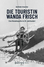 Die Touristin Wanda Frisch