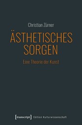 Ästhetisches Sorgen