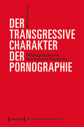 Der transgressive Charakter der Pornografie