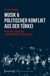 Musik & politischer Konflikt aus der Türkei