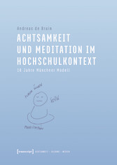 Achtsamkeit und Meditation im Hochschulkontext