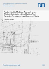 Position-flexible Modeling Approach for an Efficient Optimization of the Machine Tool Dynamics Considering Local Damping Effects