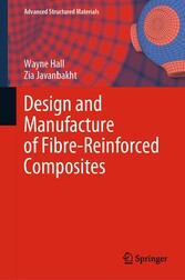 Design and Manufacture of Fibre-Reinforced Composites