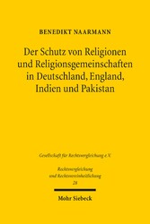 Der Schutz von Religionen und Religionsgemeinschaften in Deutschland, England, Indien und Pakistan