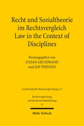 Recht und Sozialtheorie im Rechtsvergleich / Law in the Context of Disciplines