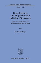 Bürgerbegehren und Bürgerentscheid in Baden-Württemberg.