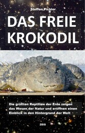 DAS FREIE KROKODIL