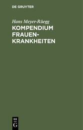 Kompendium Frauenkrankheiten