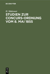 Studien zur Concurs-Ordnung vom 8. Mai 1855