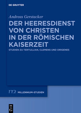 Der Heeresdienst von Christen in der römischen Kaiserzeit