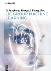 Lie Group Machine Learning