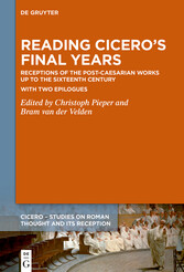 Reading Cicero's Final Years