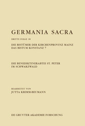 Die Benediktinerabtei St. Peter im Schwarzwald. Die Bistümer der Kirchenprovinz Mainz. Das Bistum Konstanz 7