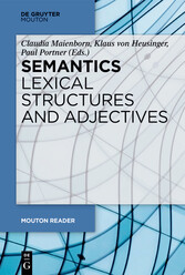 Semantics - Lexical Structures and Adjectives