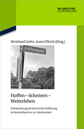 Hoffen - Scheitern - Weiterleben