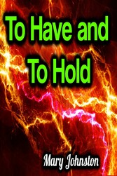 To Have and To Hold