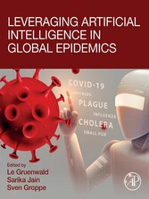 Leveraging Artificial Intelligence in Global Epidemics