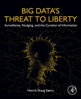 Big Data's Threat to Liberty