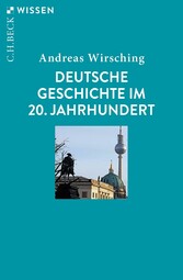 Deutsche Geschichte im 20. Jahrhundert