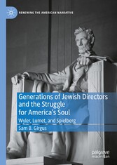 Generations of Jewish Directors and the Struggle for America's Soul