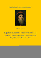 P. Johann Adam Schall von Bell S.J.