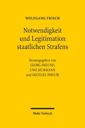 Notwendigkeit und Legitimation staatlichen Strafens