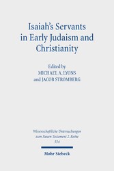 Isaiah's Servants in Early Judaism and Christianity